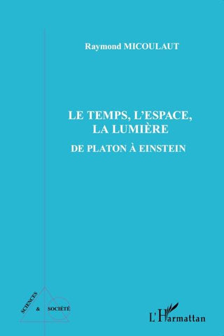 Le temps, l'espace, la lumière