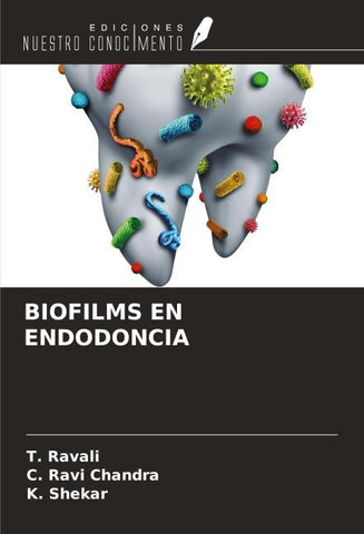 BIOFILMS EN ENDODONCIA