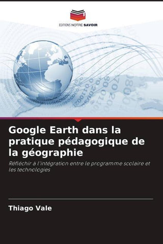 Google Earth dans la pratique pédagogique de la géographie