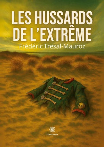 Les hussards de l'extrême