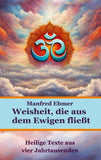 Weisheit, die aus dem Ewigen fließt