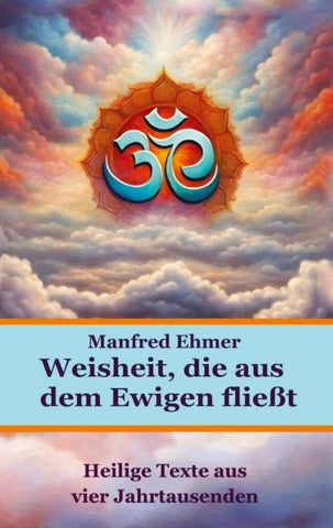 Weisheit, die aus dem Ewigen fließt