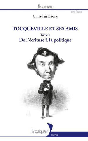 Tocqueville et ses amis