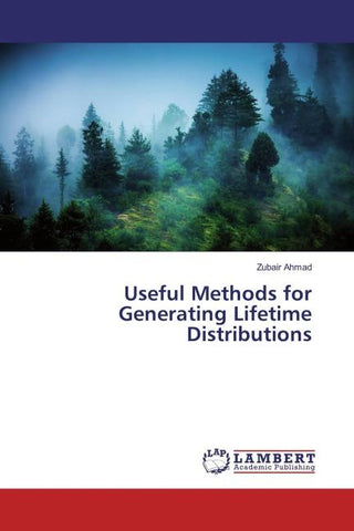 Useful Methods for Generating Lifetime Distributions