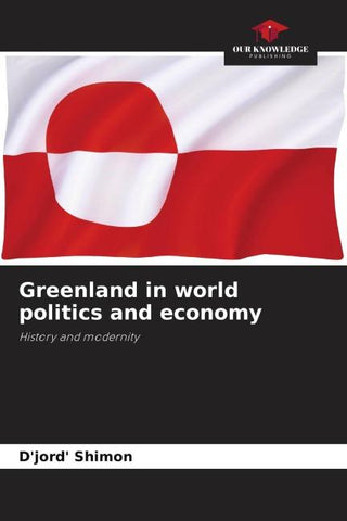 Greenland in world politics and economy