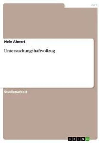 Untersuchungshaftvollzug