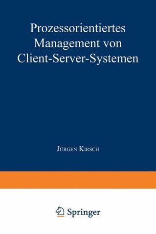 Prozessorientiertes Management von Client-Server-Systemen
