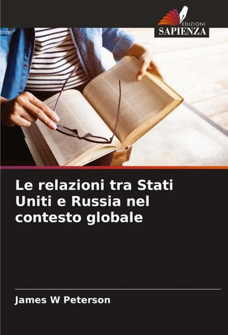 Le relazioni tra Stati Uniti e Russia nel contesto globale