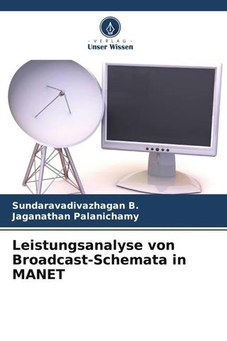Leistungsanalyse von Broadcast-Schemata in MANET