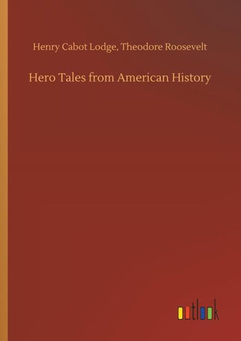 Hero Tales from American History
