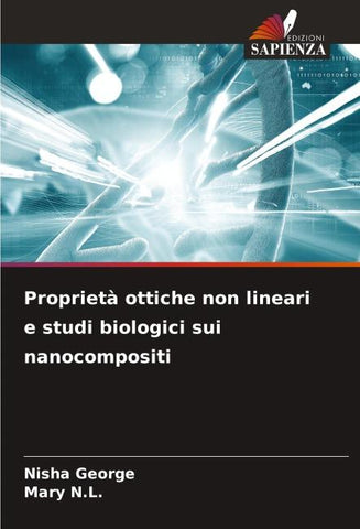 Proprietà ottiche non lineari e studi biologici sui nanocompositi