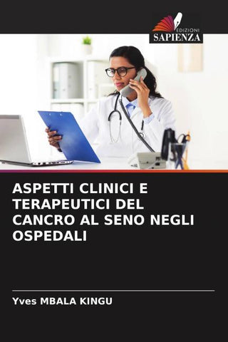 ASPETTI CLINICI E TERAPEUTICI DEL CANCRO AL SENO NEGLI OSPEDALI
