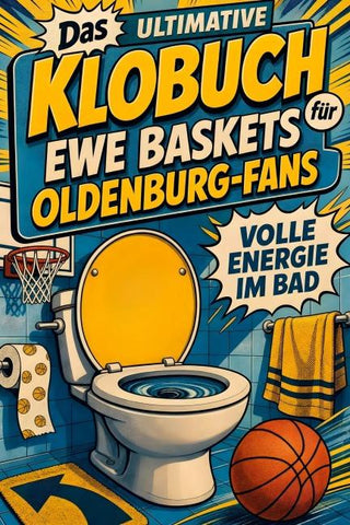 Das ultimative Klobuch für EWE Baskets Oldenburg-Fans