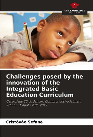 Challenges posed by the innovation of the Integrated Basic Education Curriculum