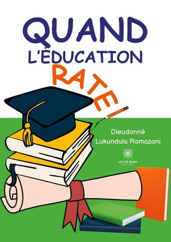 Quand l'éducation rate !
