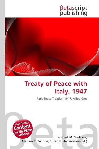 Treaty of Peace with Italy, 1947