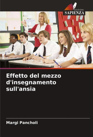 Effetto del mezzo d'insegnamento sull'ansia
