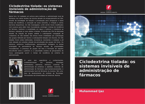 Ciclodextrina tiolada: os sistemas invisíveis de administração de fármacos