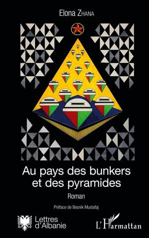 Au pays des bunkers et des pyramides