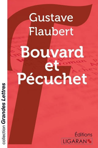 Bouvard et Pécuchet (grands caractères)