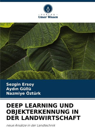 DEEP LEARNING UND OBJEKTERKENNUNG IN DER LANDWIRTSCHAFT
