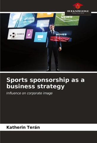 Sports sponsorship as a business strategy