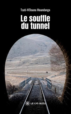 Le souffle du tunnel