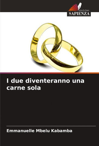 I due diventeranno una carne sola