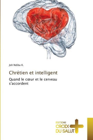 Chrétien et intelligent