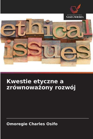 Kwestie etyczne a zrównowa¿ony rozwój