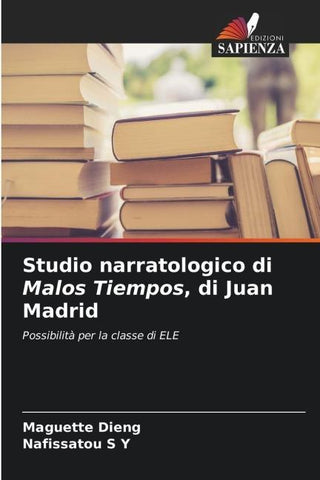 Studio narratologico di Malos Tiempos, di Juan Madrid