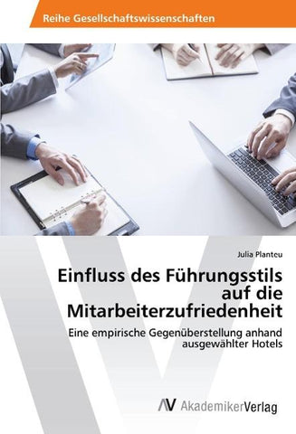 Einfluss des Führungsstils auf die Mitarbeiterzufriedenheit