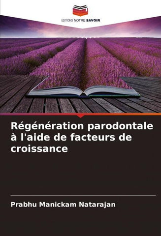 Régénération parodontale à l'aide de facteurs de croissance
