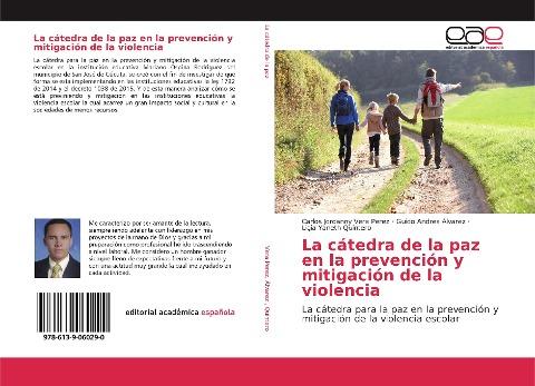 La cátedra de la paz en la prevención y mitigación de la violencia