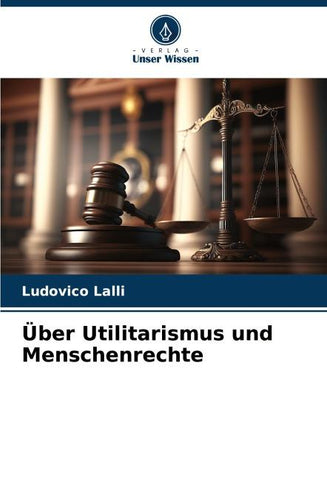Über Utilitarismus und Menschenrechte