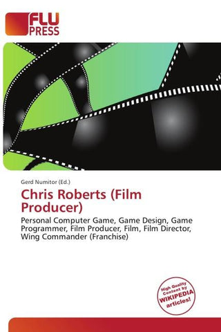 Chris Roberts (Film Producer)