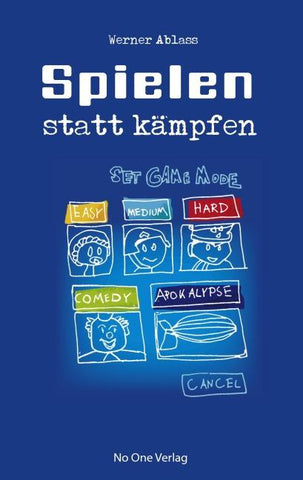 Spielen statt kämpfen