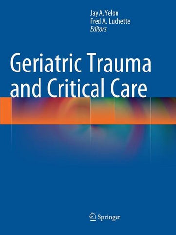 Geriatric Trauma and Critical Care