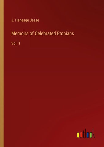Memoirs of Celebrated Etonians