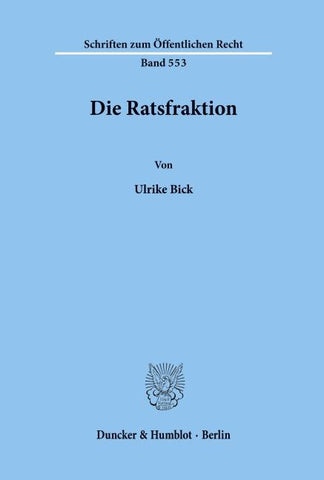 Die Ratsfraktion.