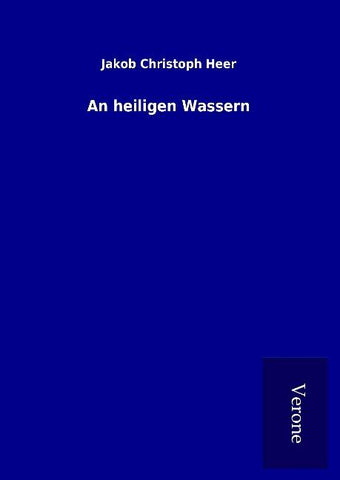 An heiligen Wassern