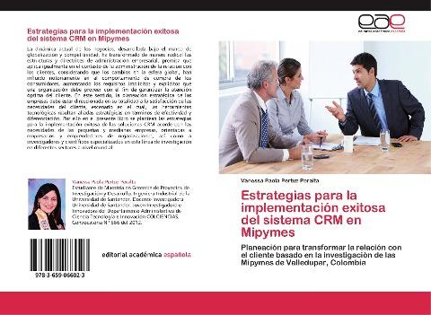 Estrategias para la implementación exitosa del sistema CRM en Mipymes