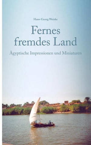Fernes fremdes Land