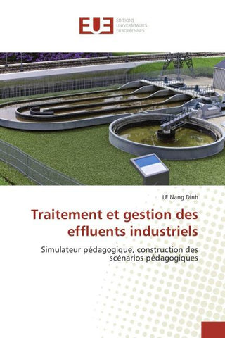Traitement et gestion des effluents industriels