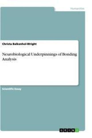 Neurobiological Underpinnings of Bonding Analysis