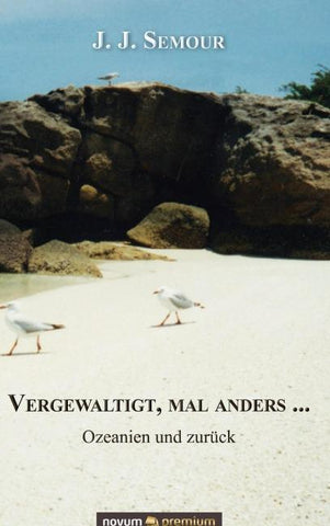 Vergewaltigt, mal anders …