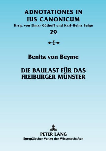 Die Baulast für das Freiburger Münster
