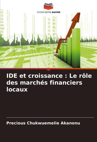 IDE et croissance : Le rôle des marchés financiers locaux