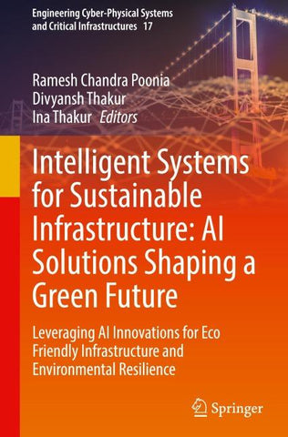 Intelligent Systems for Sustainable Infrastructure: AI Solutions Shaping a Green Future