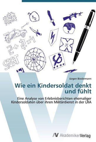 Wie ein Kindersoldat denkt und fühlt